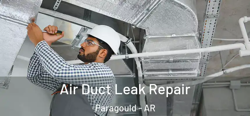 Air Duct Leak Repair Paragould - AR