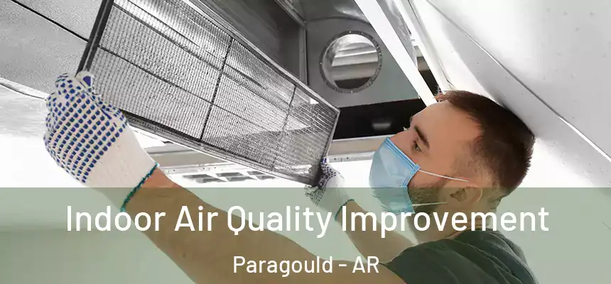  Indoor Air Quality Improvement Paragould - AR