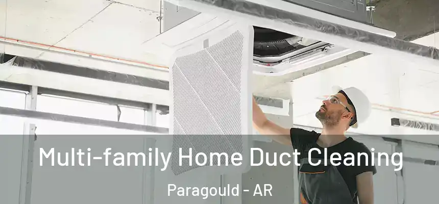 Multi-family Home Duct Cleaning Paragould - AR